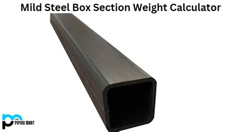 mild steel box section weight per meter|weight of a box.